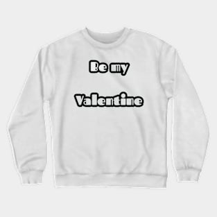 Valentine10 Crewneck Sweatshirt